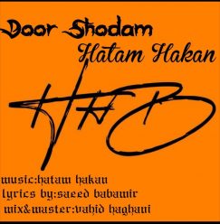 Hatam Hakan – Door Shodam